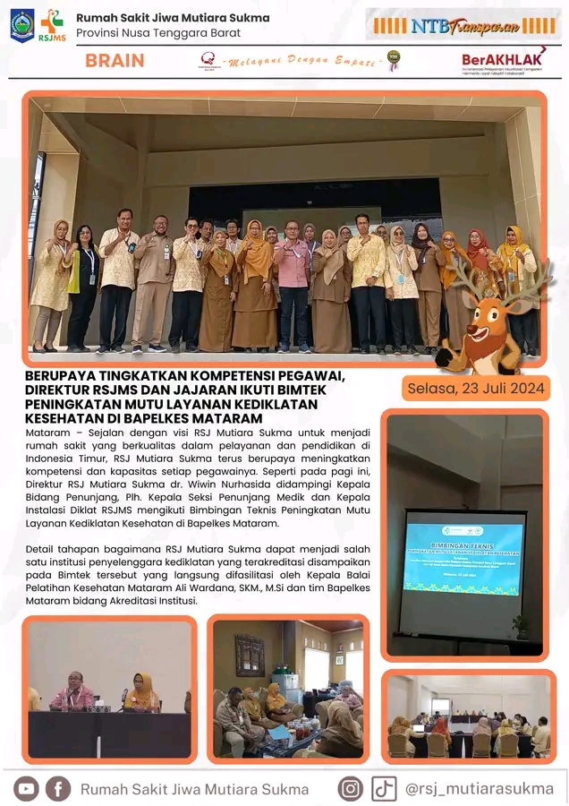 BERUPAYA TINGKATKAN KOMPETENSI PEGAWAI, DIREKTUR RSJMS DAN JAJARAN IKUTI BIMTEK PENINGKATAN MUTU LAYANAN KEDIKLATAN KESEHATAN DI BAPELKES MATARAM